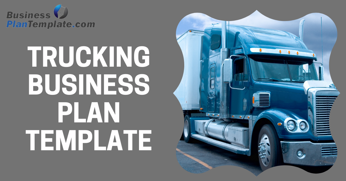 trucking business plan template free